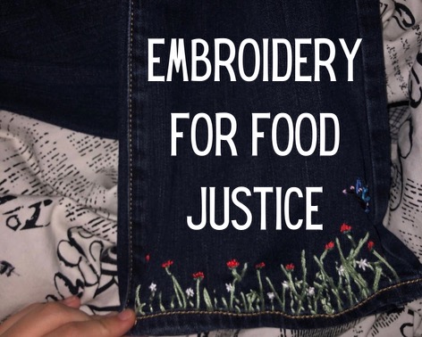 Embroidery for Food Justice